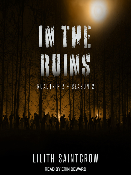 Title details for In the Ruins by Lilith Saintcrow - Available